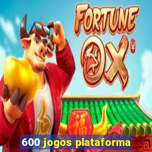 600 jogos plataforma